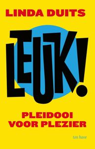 Leuk! - Linda Duits - ebook