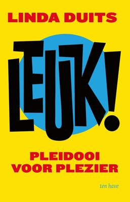 Leuk! - Linda Duits - ebook