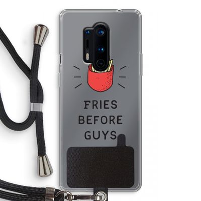 Fries before guys: OnePlus 8 Pro Transparant Hoesje met koord