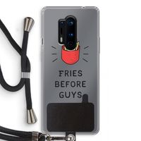 Fries before guys: OnePlus 8 Pro Transparant Hoesje met koord