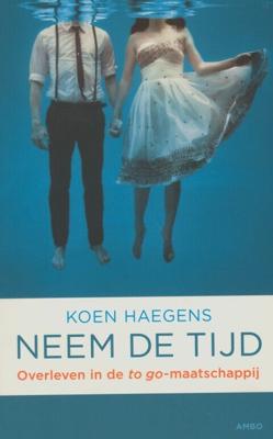 Neem de tijd (Paperback)