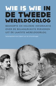 Wie is wie in de Tweede Wereldoorlog (Paperback)