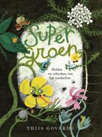 Supergroen (Hardback)