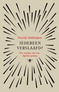Iedereen verslaafd? (Paperback)