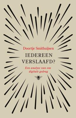 Iedereen verslaafd? (Paperback)