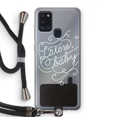 Laters, baby: Samsung Galaxy A21s Transparant Hoesje met koord