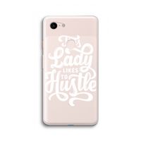 Hustle Lady: Google Pixel 3 XL Transparant Hoesje