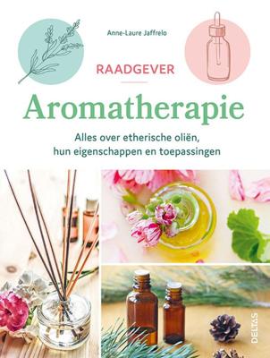 Raadgever Aromatherapie (Paperback)