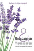 Ontspannen en visualiseren voor de therapeutische praktijk (Paperback)