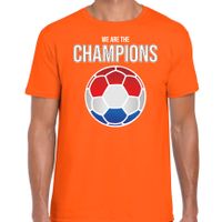 We are the champions Holland / Nederland supporter t-shirt oranje voor heren - thumbnail