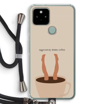 Aggressively drinks coffee: Pixel 5 Transparant Hoesje met koord