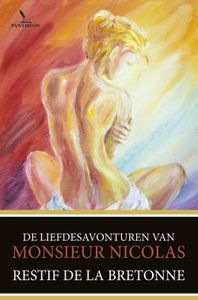 De liefdesavonturen van Monsieur Nicolas - Restif de la Bretonne - ebook