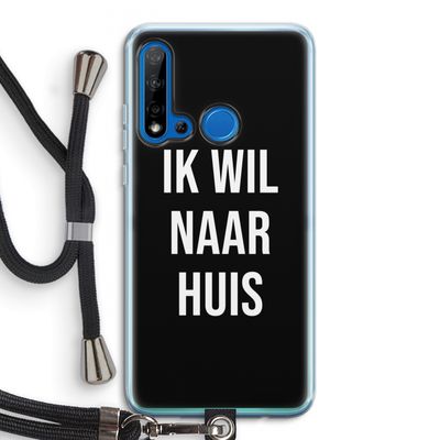 Ik wil naar huis - Zwart: Huawei P20 Lite (2019) Transparant Hoesje met koord