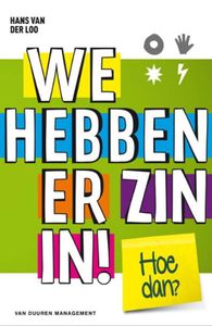 We hebben er zin in! - Hans van der Loo - ebook