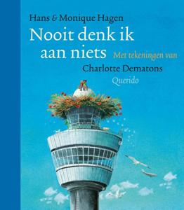 Nooit denk ik aan niets (Hardback)