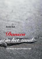 Dansen in het zand - Andre Bek - ebook