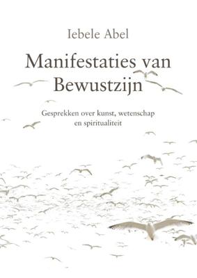 Manifestaties van bewustzijn (Paperback)
