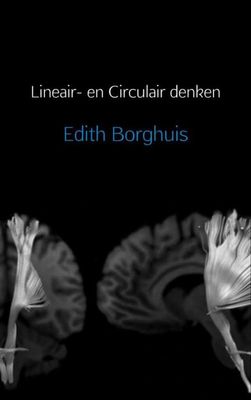 Lineair- en Circulair denken - Edith Borghuis - ebook