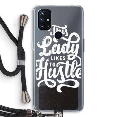 Hustle Lady: OnePlus Nord N10 5G Transparant Hoesje met koord