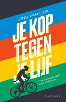 Je kop tegen je lijf - Jens Van Lier - ebook