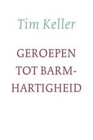 Geroepen tot barmhartigheid (Paperback)