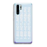 Hotline bling blue: Huawei P30 Pro Transparant Hoesje