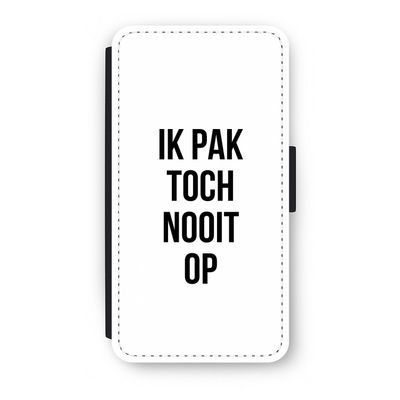 Ik pak nooit op: iPhone XS Flip Hoesje
