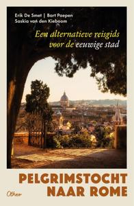Pelgrimstocht naar Rome - Bart Paepen, Erik De Smet, Saskia Van den Kieboom - ebook