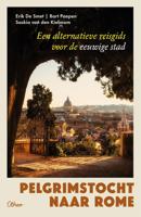 Pelgrimstocht naar Rome - Bart Paepen, Erik De Smet, Saskia Van den Kieboom - ebook