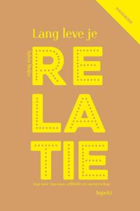 Lang leve je relatie (Paperback)
