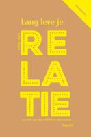 Lang leve je relatie (Paperback)