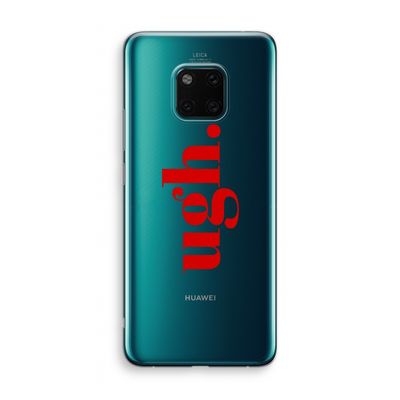 Ugh: Huawei Mate 20 Pro Transparant Hoesje