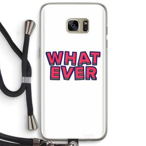 Whatever: Samsung Galaxy S7 Edge Transparant Hoesje met koord