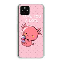Love You A Lotl: Google Pixel 5a 5G Transparant Hoesje