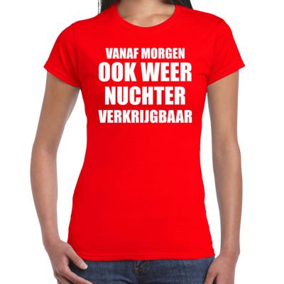 Feest t-shirt - morgen nuchter verkrijgbaar - rood - voor dames - foute party kleding Feest t-shirt - morgen nuchter verkrijgbaar - rood - voor dames - foute party kleding