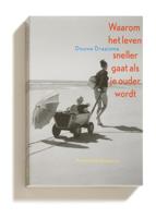 Waarom het leven sneller gaat als je ouder wordt (Paperback) Waarom het leven sneller gaat als je ouder wordt (Paperback)