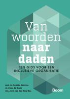 Van woorden naar daden: een gids voor een inclusieve organisatie (Paperback)