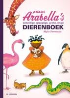 Prinses Arabella&apos;s schattige, grappige, grote, enge dierenboek (Hardback)