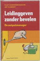 Leiding geven zonder bevelen (Hardback) Leiding geven zonder bevelen (Hardback)