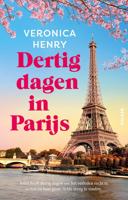 Dertig dagen in Parijs - Veronica Henry - ebook