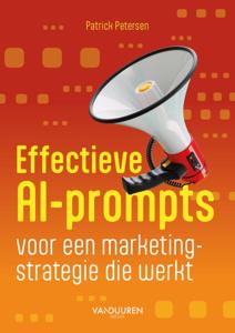Effectieve AI-prompts voor een marketingstrategie die werkt (Paperback)