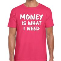 Money is what i need tekst t-shirt roze voor heren - thumbnail