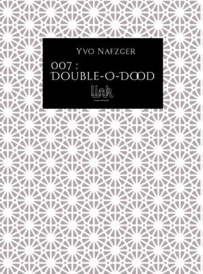 007 : Double-O-Dood (Paperback)