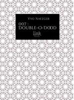 007 : Double-O-Dood (Paperback)