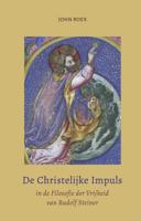 De christelijke impuls in de filosofie der vrijheid (Paperback)