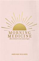 Morning Medicine (Hardback)