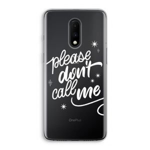 Don't call: OnePlus 7 Transparant Hoesje