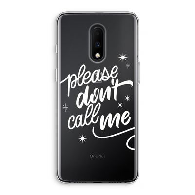 Don't call: OnePlus 7 Transparant Hoesje