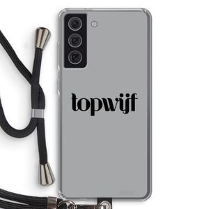 Topwijf Grijs Zwart: Samsung Galaxy S21 FE Transparant Hoesje met koord