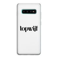 Topwijf Wit: Samsung Galaxy S10 Plus Transparant Hoesje